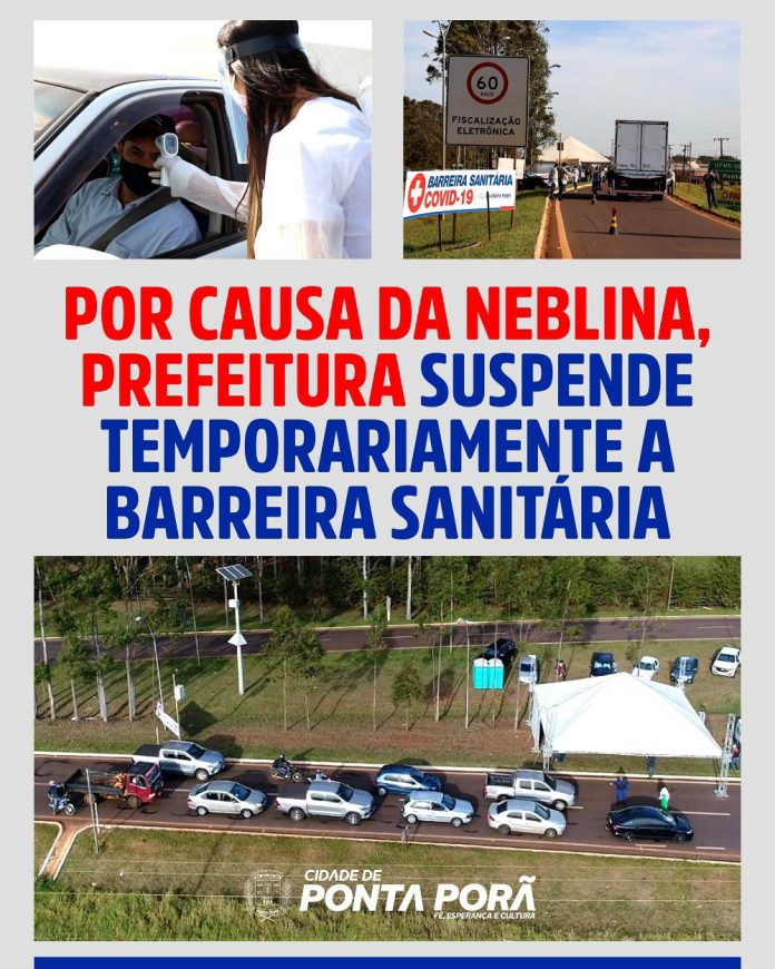 Neblina suspende barreira sanitária