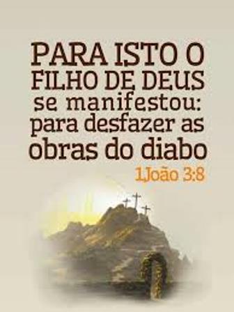 1 João 3:8 (Para isso se manifestou o filho de Deus) - Bíblia