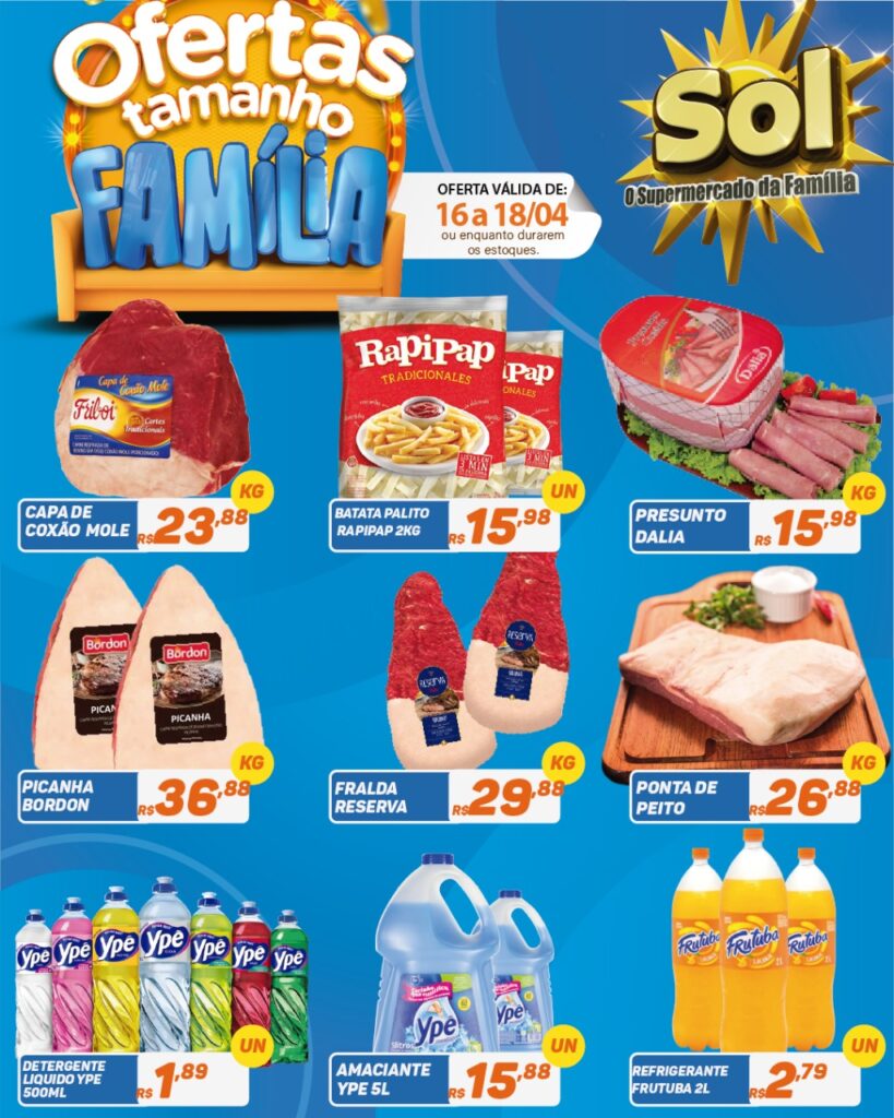 Supermercado Sol e as ofertas tamanho família para o final de semana Supermercado Sol e as ofertas tamanho família para o final de semana