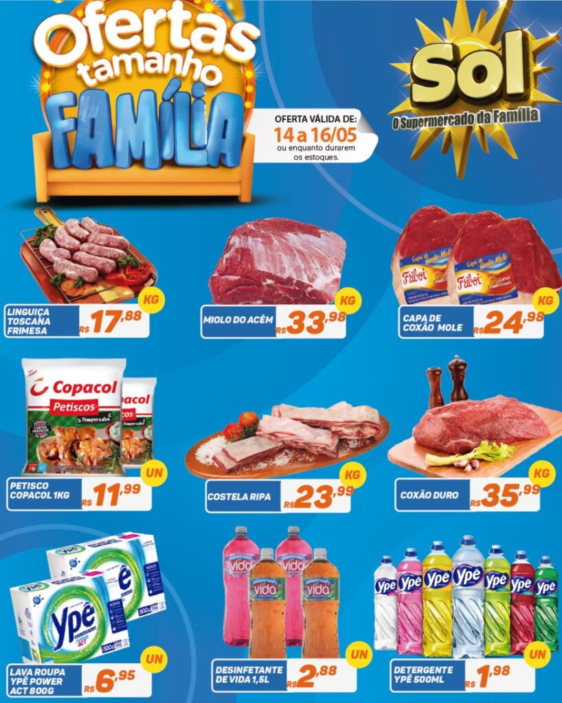 Confira as ofertas tamanho família do Supermercado Sol