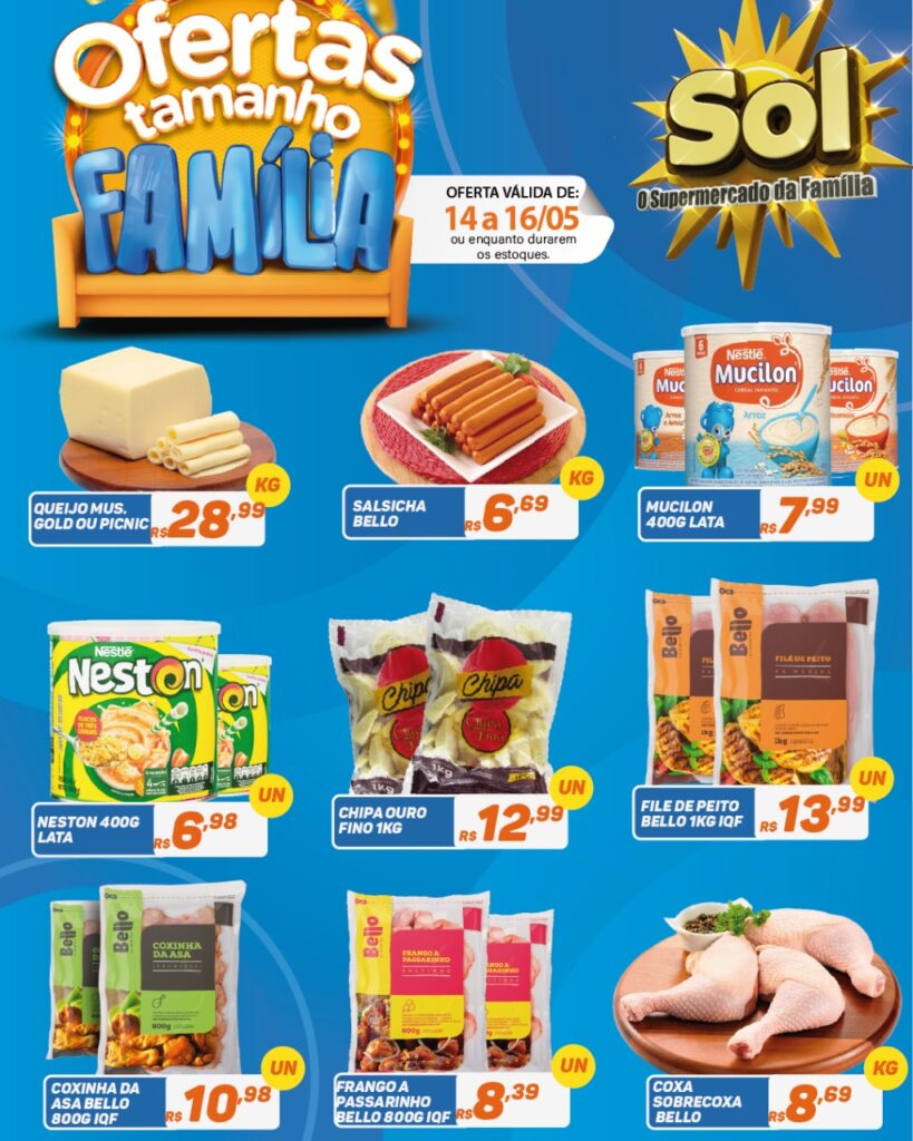 Confira as ofertas tamanho família do Supermercado Sol
