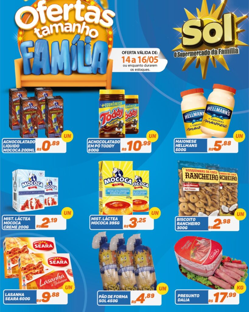 Confira as ofertas tamanho família do Supermercado Sol