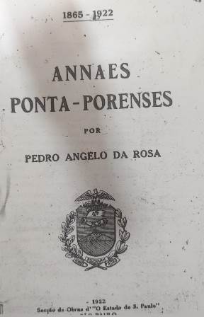 Memória Histórica Da Região Fronteiriça E Análise Da Narrativa Do Livro Annaes Ponta-Porenses Edição De 1865 – 1922 De Pedro Angelo Da Rosa