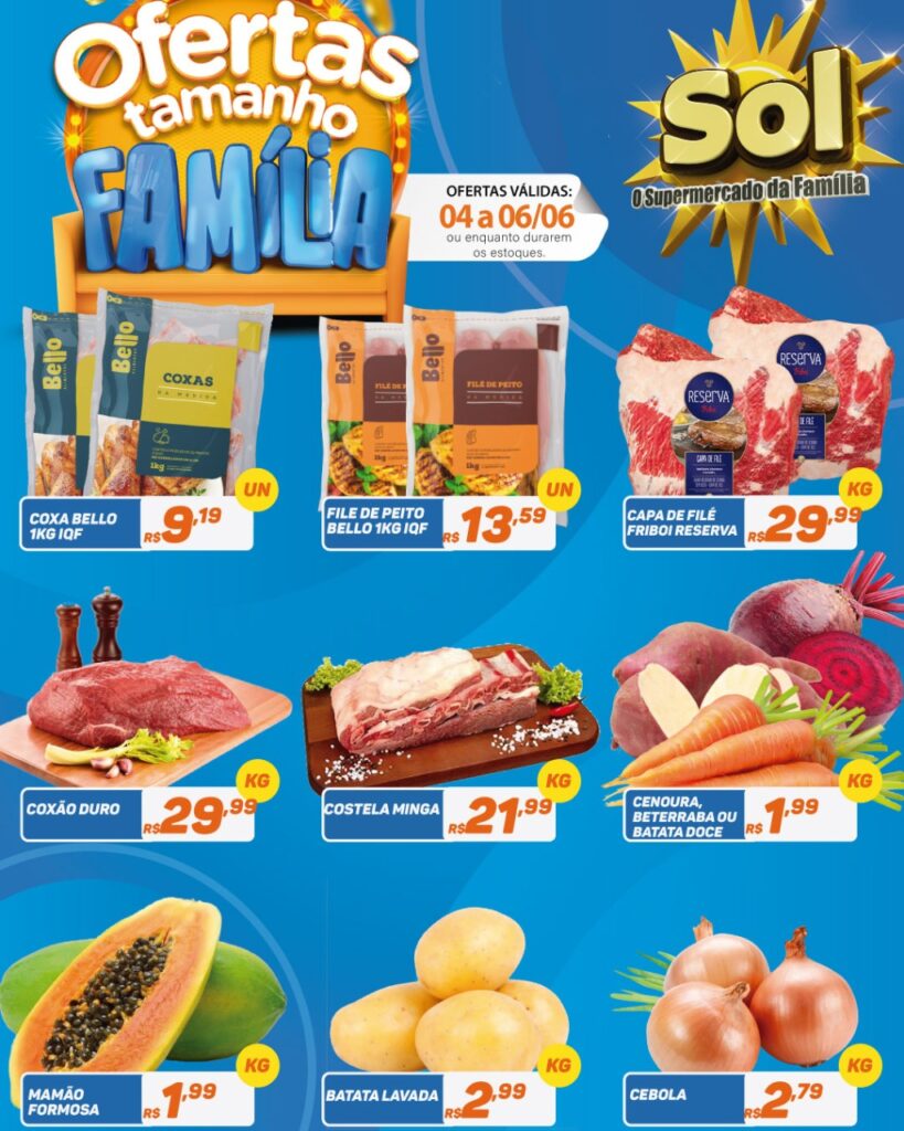 Confira as ofertas tamanho família do Supermercado Sol