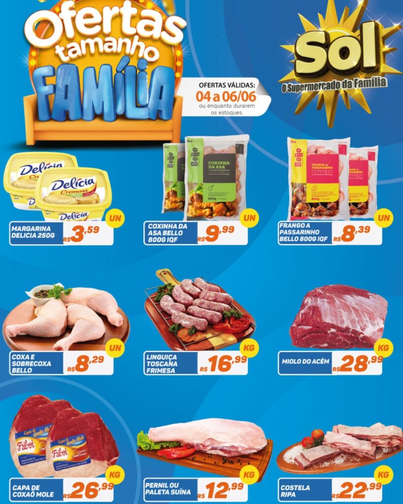 Confira as ofertas tamanho família do Supermercado Sol