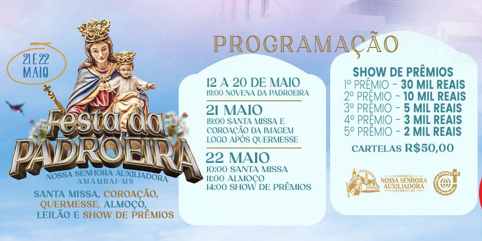 Em Amambai, comunidade católica realiza dias 21 e 22 de maio a Festa da Padroeira Em Amambai, comunidade católica realiza dias 21 e 22 de maio a Festa da Padroeira