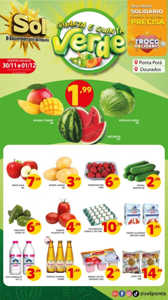 Confira as ofertas da quarta e quinta verde no Supermercado Sol Confira as ofertas da quarta e quinta verde no Supermercado Sol
