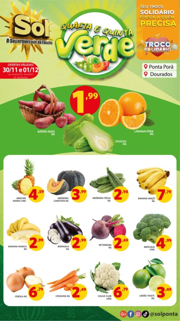Confira as ofertas da quarta e quinta verde no Supermercado Sol Confira as ofertas da quarta e quinta verde no Supermercado Sol
