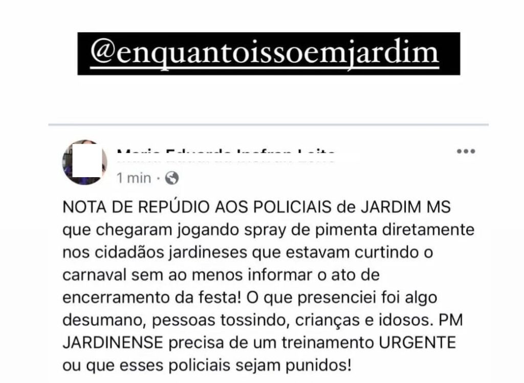 Jardinense reclama de ação da PM no Carnaval: 'jogando spray de pimenta' Jardinense reclama de ação da PM no Carnaval: 'jogando spray de pimenta'