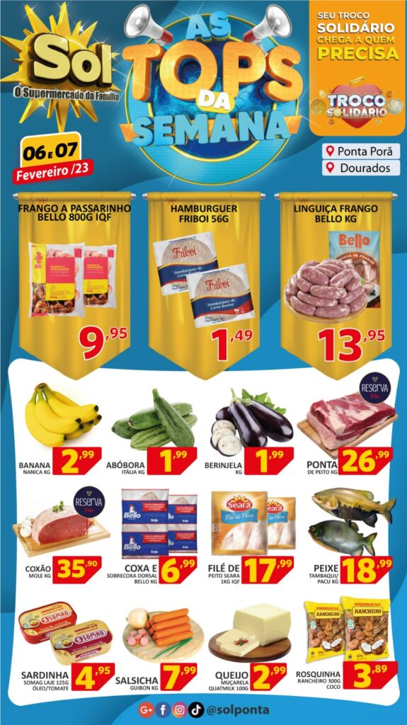 Supermercado Sol e as oferts tops da semana Supermercado Sol e as oferts tops da semana