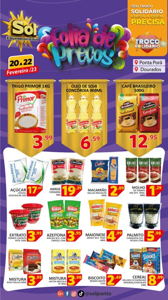 Em ritmo de Carnaval o Supermercado Sol apresenta as sua folia de preços baixos