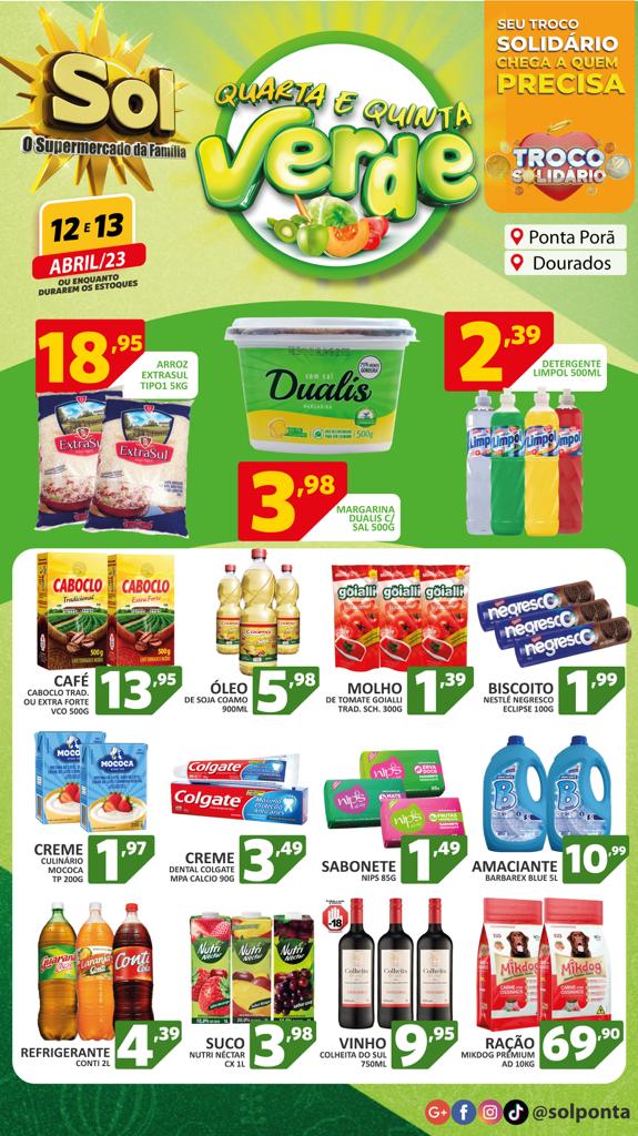 Confira as ofertas da quarta e quinta verde no Supermercado Sol