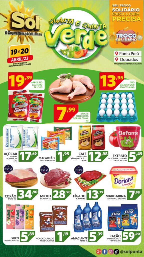 Confira as ofertas da quarta e quinta verde do Supermercado Sol