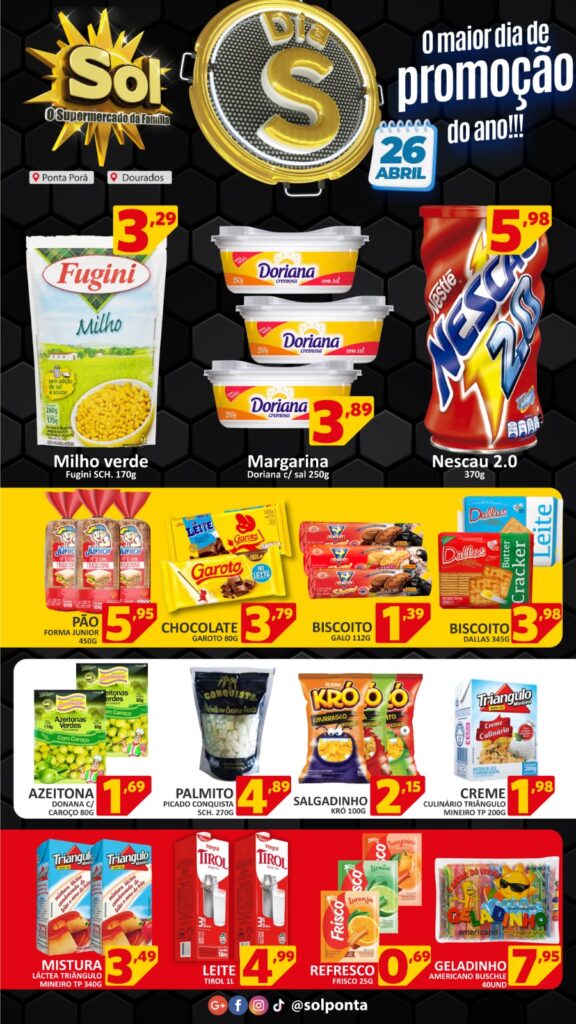 Confira as ofertas do dia S no Supermercado Sol