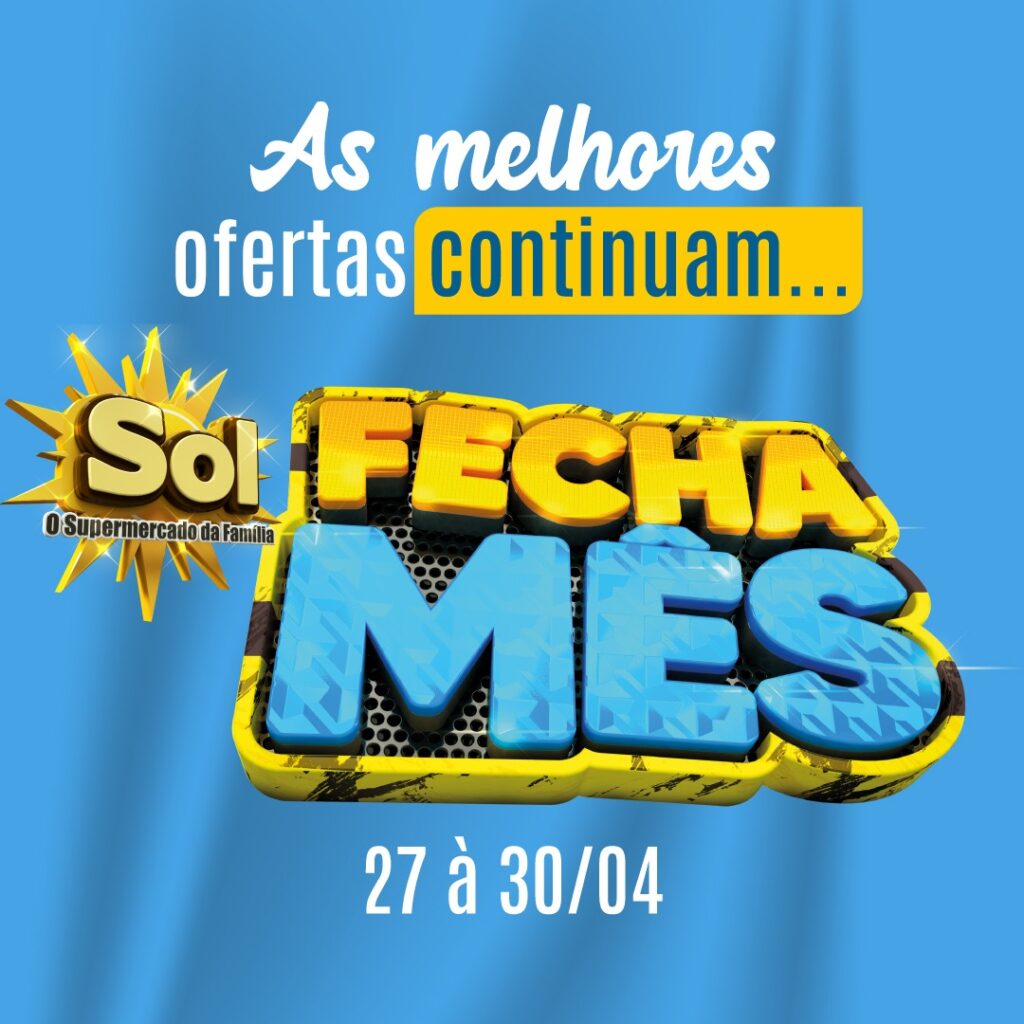 Supermercado Sol e as ofertas 'fecha mês'