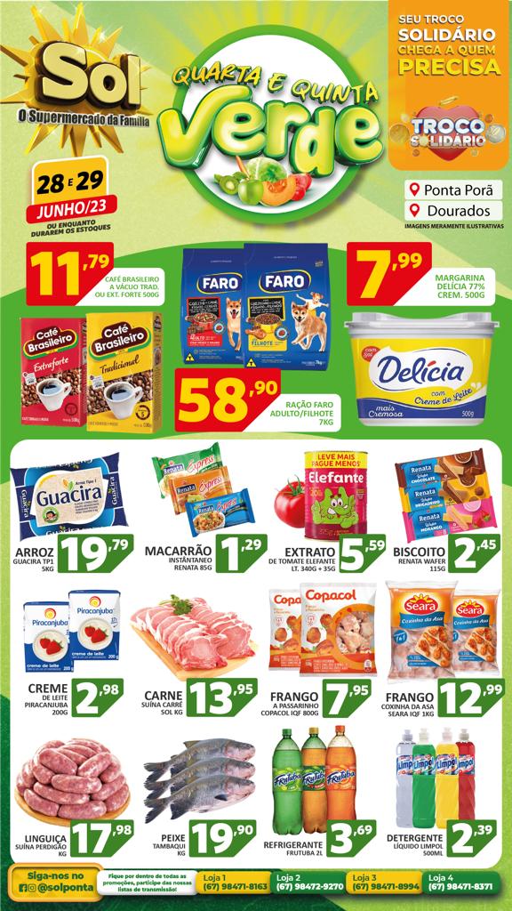 Supermercado Sol e as ofertas da quarta e quinta verde Supermercado Sol e as ofertas da quarta e quinta verde