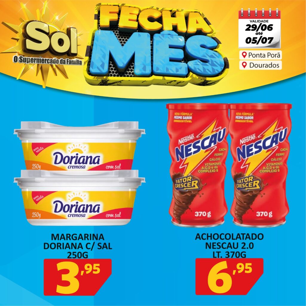 Supermercado Sol e as ofertas fecha mês, aproveite