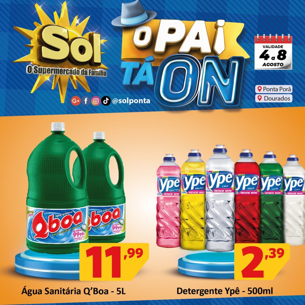 Supermercado Sol e as ofertas ‘o pai tá on’, aproveite