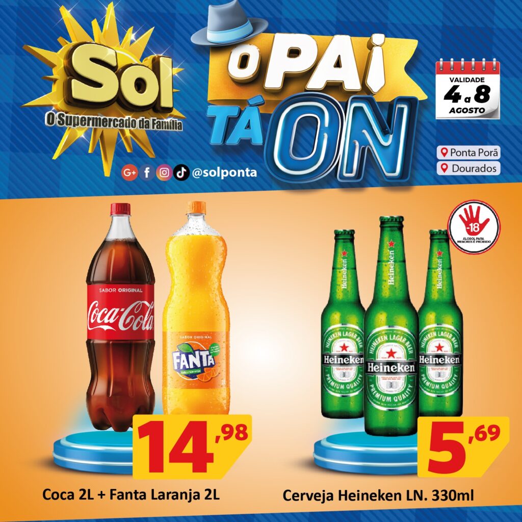 Supermercado Sol e as ofertas ‘o pai tá on’, aproveite