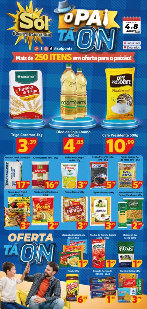 Supermercado Sol e as ofertas 'o pai tá on', aproveite