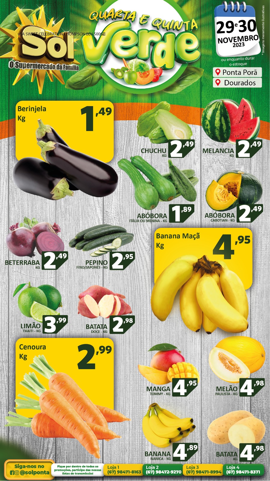 Confira as ofertas da quarta e quinta verde do Supermercado Sol