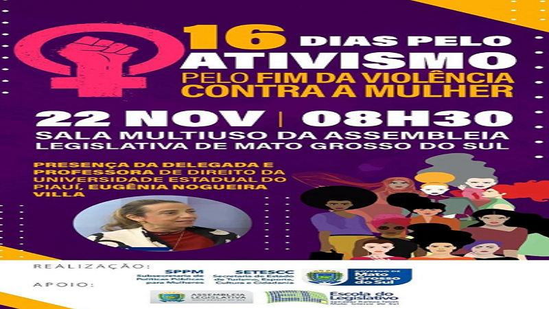 Campanha na Alems terá presença da criadora da 1ª delegacia de feminicídio no Brasil Campanha na Alems terá presença da criadora da 1ª delegacia de feminicídio no Brasil