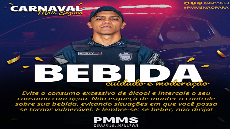 PM de Mato Grosso do Sul divulga campanha "Carnaval Mais Seguro" e "Não é Não, e ponto final" PM de Mato Grosso do Sul divulga campanha "Carnaval Mais Seguro" e "Não é Não, e ponto final"