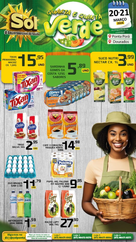 Supermercado Sol e as ofertas da quarta e quinta verde Supermercado Sol e as ofertas da quarta e quinta verde