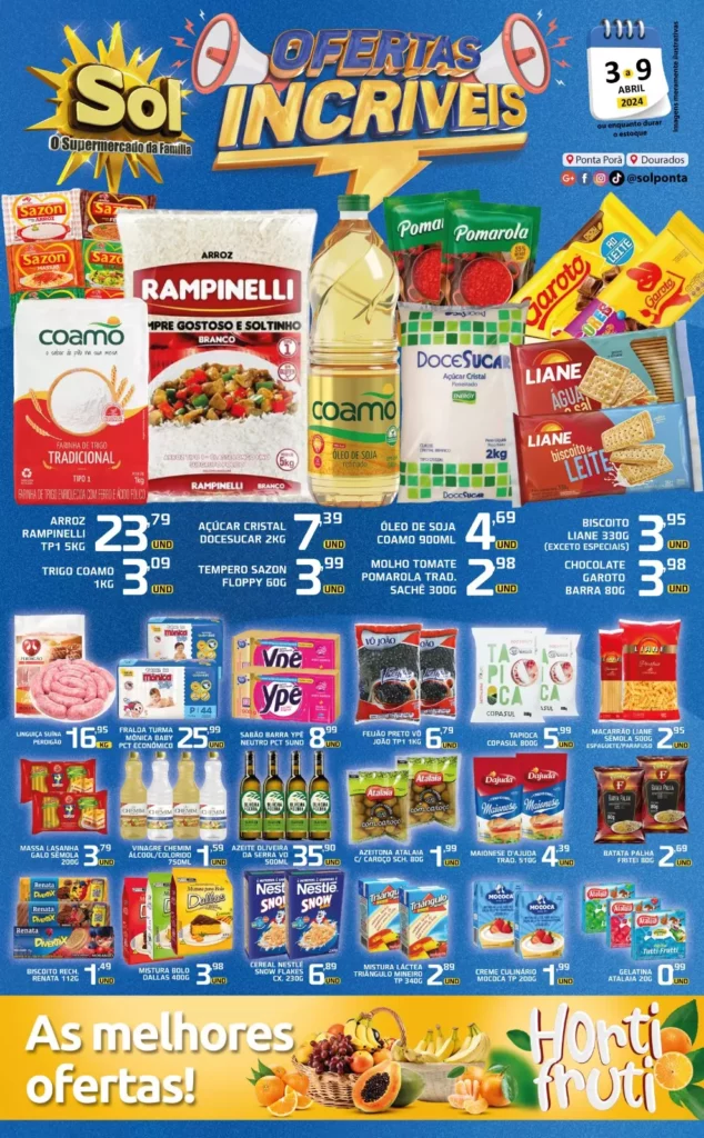Supermercado Sol informa, último dia das ofertas incriveis Supermercado Sol informa, último dia das ofertas incriveis