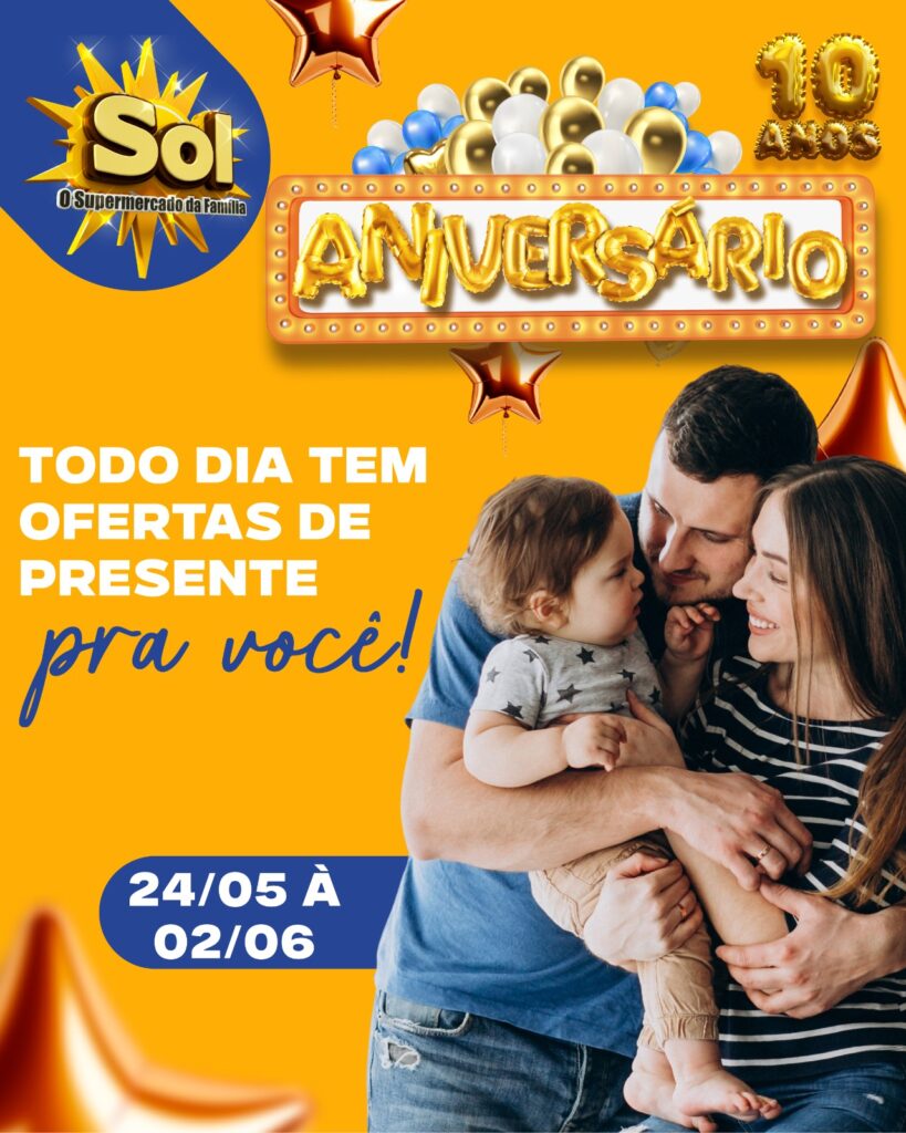 10 anos: Supermercado Sol e as ofertas de aniversário