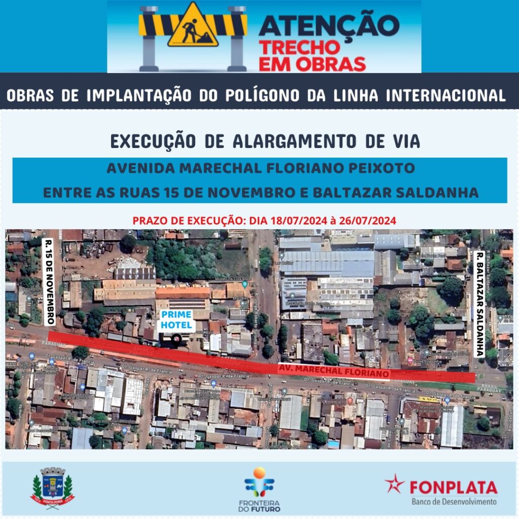 Ruas de Ponta Porã serão interditadas para intervenção das obras do FONPLATA Ruas de Ponta Porã serão interditadas para intervenção das obras do FONPLATA