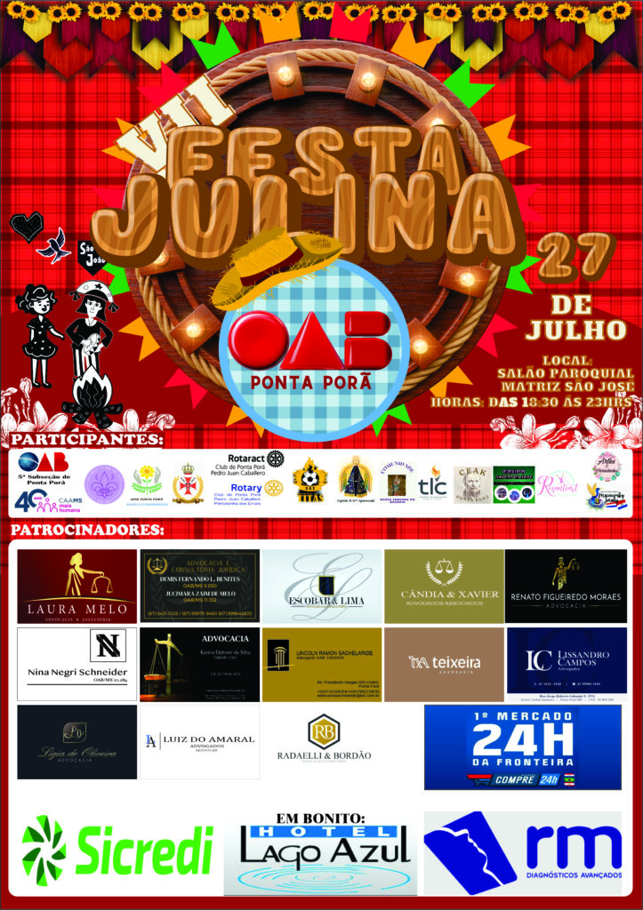 Festa Julina da OAB de Ponta Porã é nesse sábado, dia 27 Festa Julina da OAB de Ponta Porã é nesse sábado, dia 27