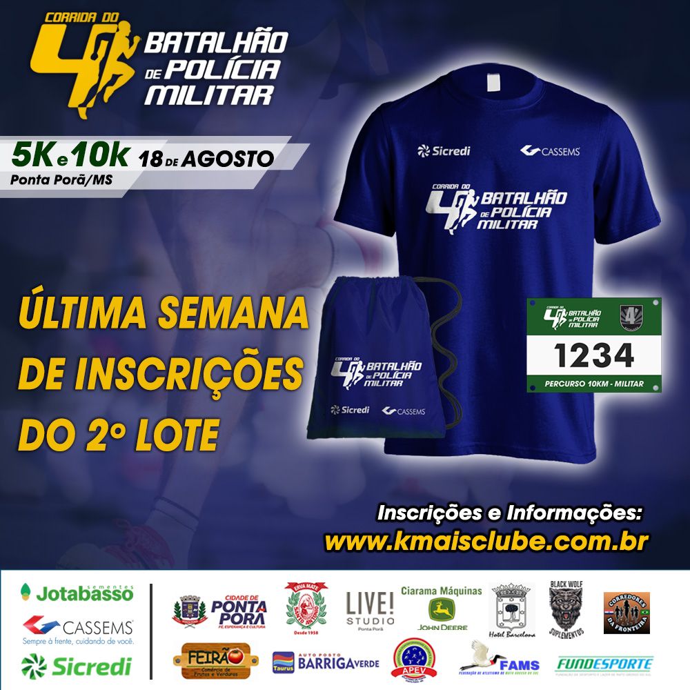 Ponta Porã: Corrida do 4° Batalhão da PM: Última semana para o 2° lote de inscrições Ponta Porã: Corrida do 4° Batalhão da PM: Última semana para o 2° lote de inscrições