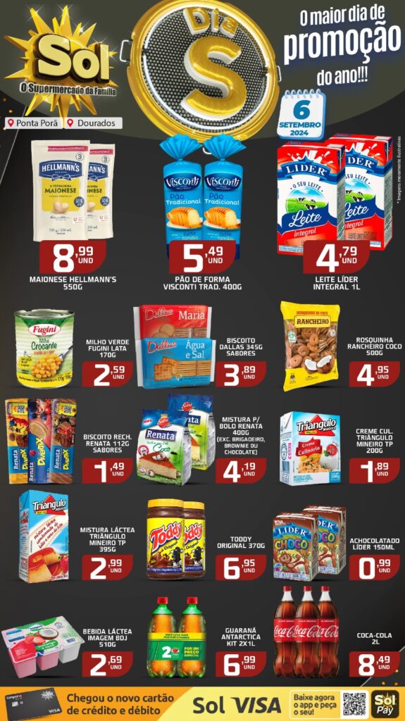 Dia S é hoje, dia 6, no supermercado Sol Dia S é hoje, dia 6, no supermercado Sol