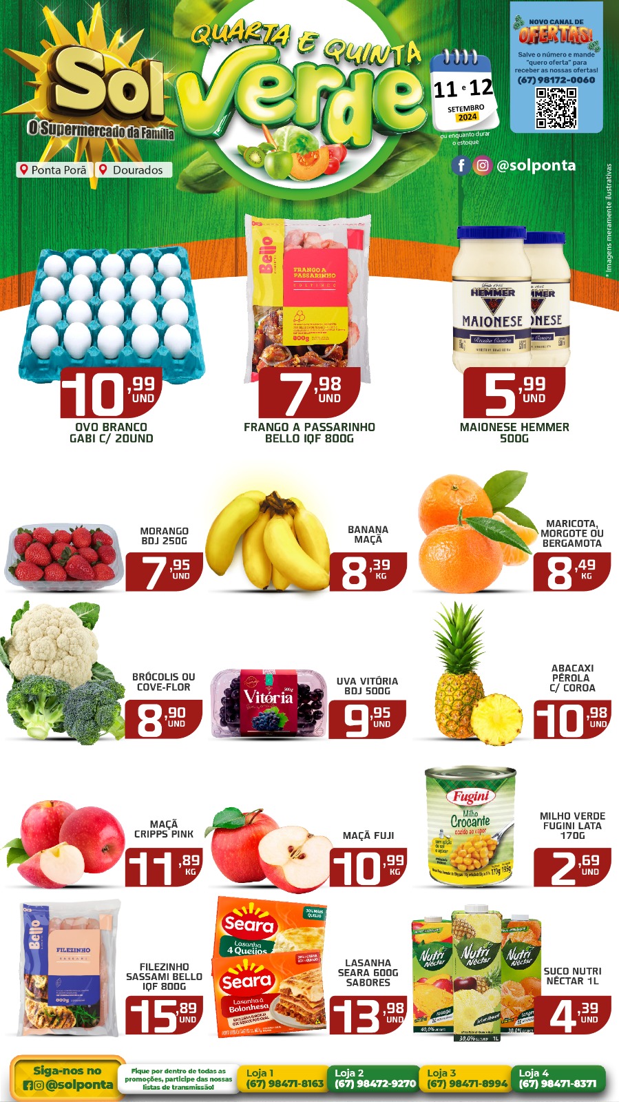 Confira as ofertas da Quarta e Quinta Verde do Supermercado Sol Confira as ofertas da Quarta e Quinta Verde do Supermercado Sol
