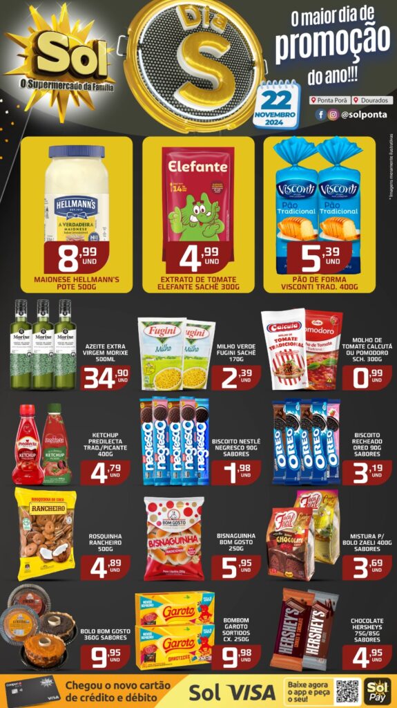 Chegou!! Dia S no supermercado Sol com super ofertas Chegou!! Dia S no supermercado Sol com super ofertas