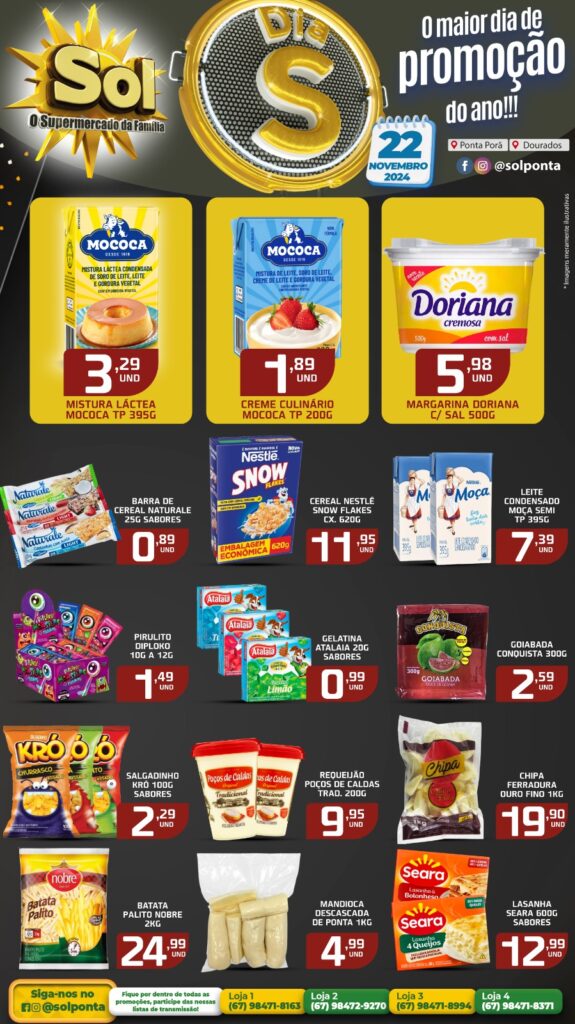 Chegou!! Dia S no supermercado Sol com super ofertas Chegou!! Dia S no supermercado Sol com super ofertas