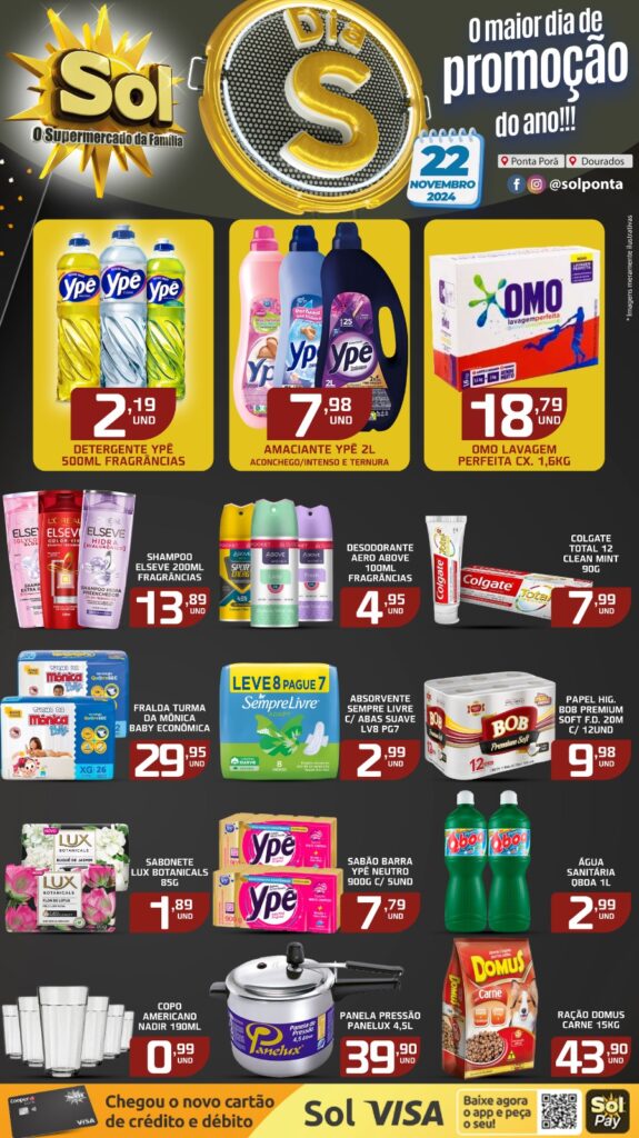 Chegou!! Dia S no supermercado Sol com super ofertas Chegou!! Dia S no supermercado Sol com super ofertas