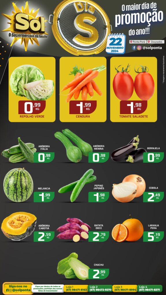 Chegou!! Dia S no supermercado Sol com super ofertas Chegou!! Dia S no supermercado Sol com super ofertas