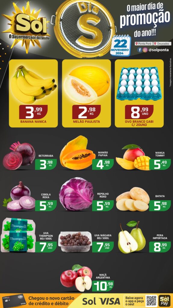 Chegou!! Dia S no supermercado Sol com super ofertas Chegou!! Dia S no supermercado Sol com super ofertas