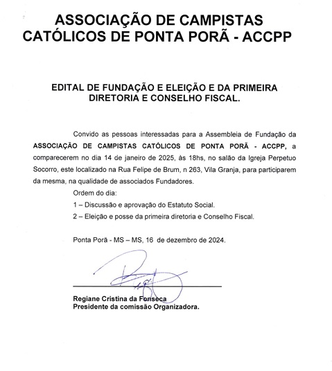 Convite: Assembleia de Fundação da Associação de Campistas Católicos de Ponta Porã Convite: Assembleia de Fundação da Associação de Campistas Católicos de Ponta Porã