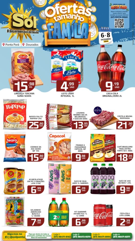 Confira as ofertas Tamanho Família do Supermercado Sol Confira as ofertas Tamanho Família do Supermercado Sol