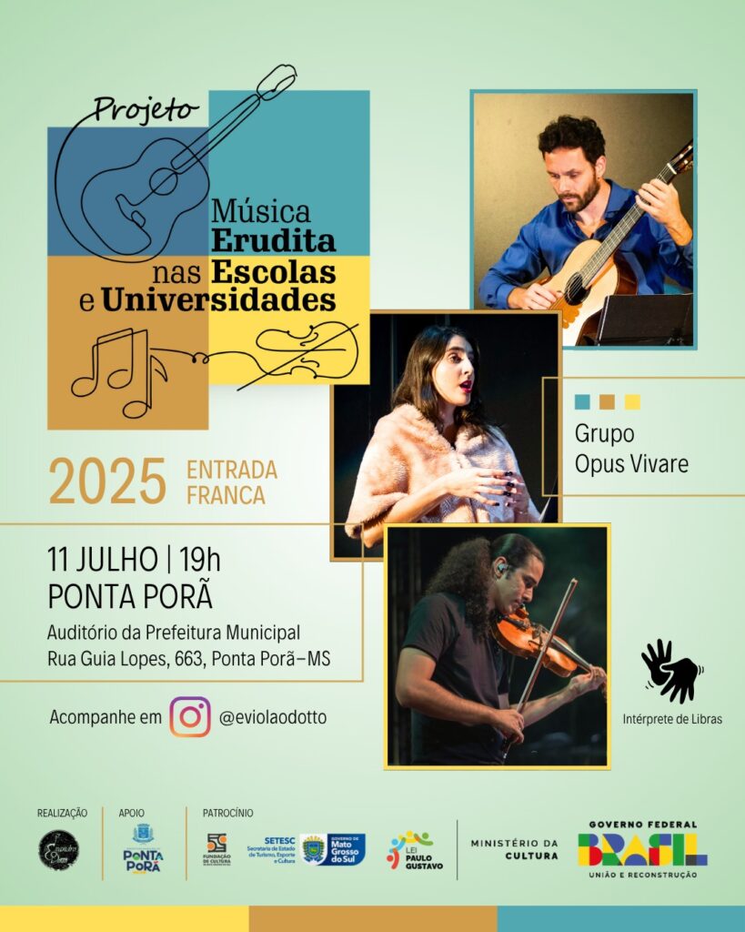 Ponta Porã recebe projeto de música erudita que une clássicos e sons da fronteira Ponta Porã recebe projeto de música erudita que une clássicos e sons da fronteira