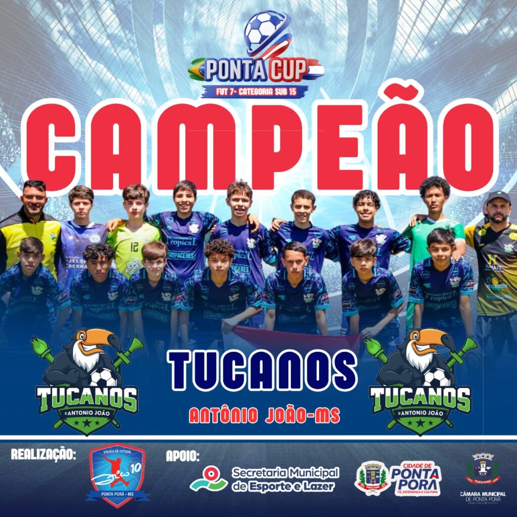 Ponta Porã: Tucanos de Antônio João foi o grande campeão da "Ponta Cup de futebol sub 15"