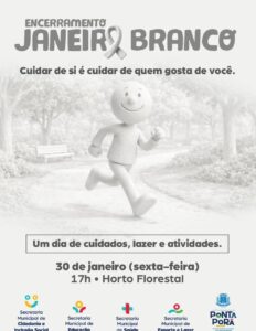 Prefeitura de Ponta Porã encerra o movimento Janeiro Branco no dia 30