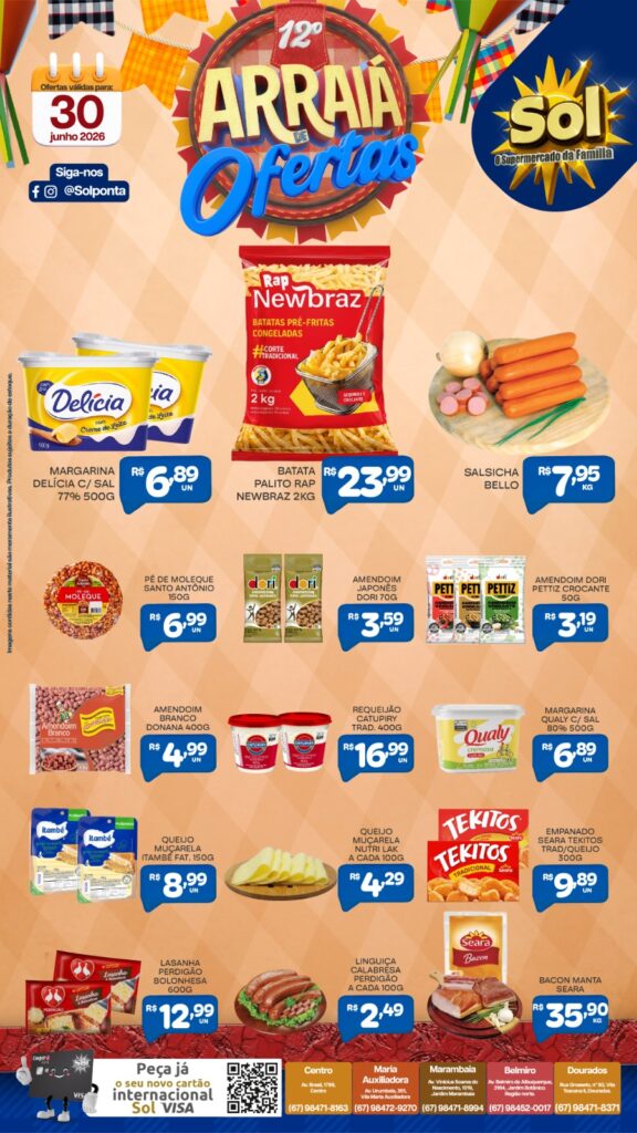 Imperdível: Confira as ofertas do Arraiá do Supermercado Sol para hoje
