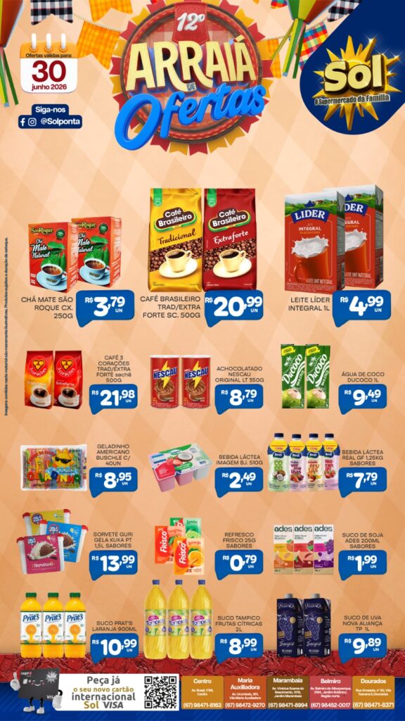 Imperdível: Confira as ofertas do Arraiá do Supermercado Sol para hoje