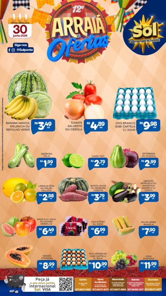 Imperdível: Confira as ofertas do Arraiá do Supermercado Sol para hoje