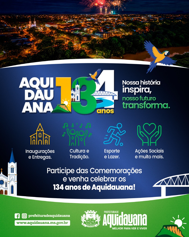 Aquidauana divulga programação oficial do aniversário de 134 anos Aquidauana divulga programação oficial do aniversário de 134 anos