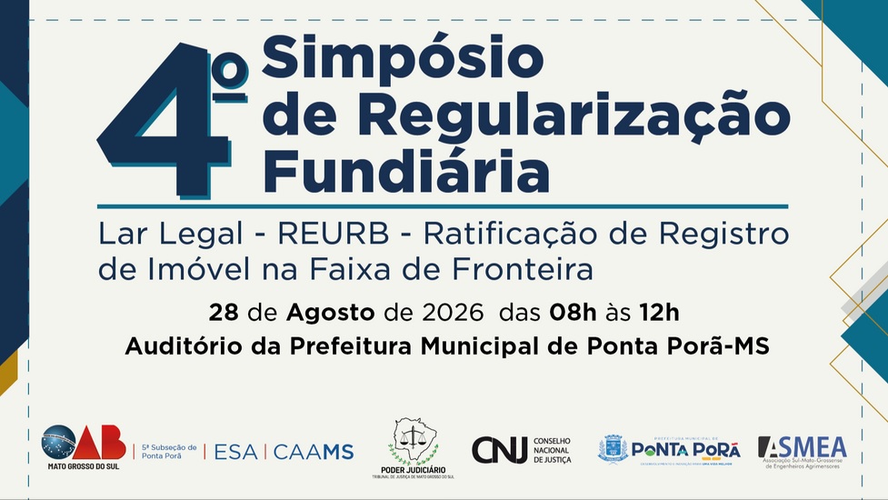 Ponta Porã será sede do 4º Simpósio de Regularização Fundiária